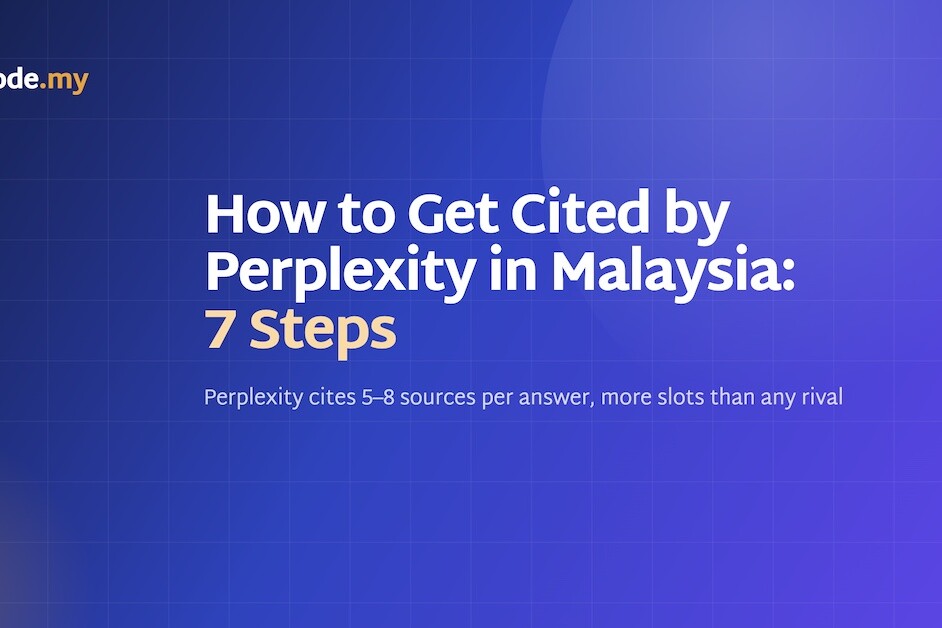How to Get Cited by Perplexity in Malaysia: 7 Steps